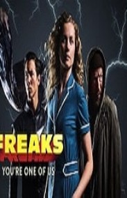 Freaks: You’re One of Us izle