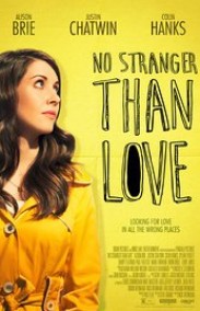 No Stranger Than Love 2015 Türkçe Altyazılı izle