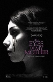 Annemin Gözleri - The Eyes of My Mother Türkçe Altyazılı izle