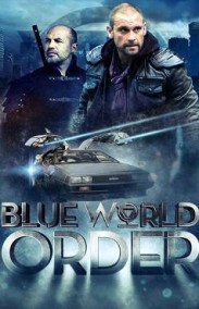 Yeni Düzen Türkçe Dublaj izle – Blue World Order İzle