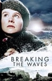 Breaking the Waves - Dalgaları Aşmak izle